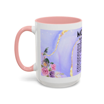 Mother Nutrition Facts Coffee Mug — Floral “Amazing Mom” 11/15oz Accent Mug