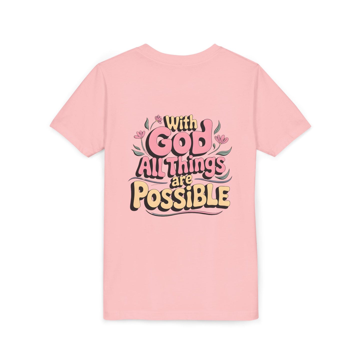 Youth Tee - "With God All Things Are Possible" Inspirational Christian Shirt