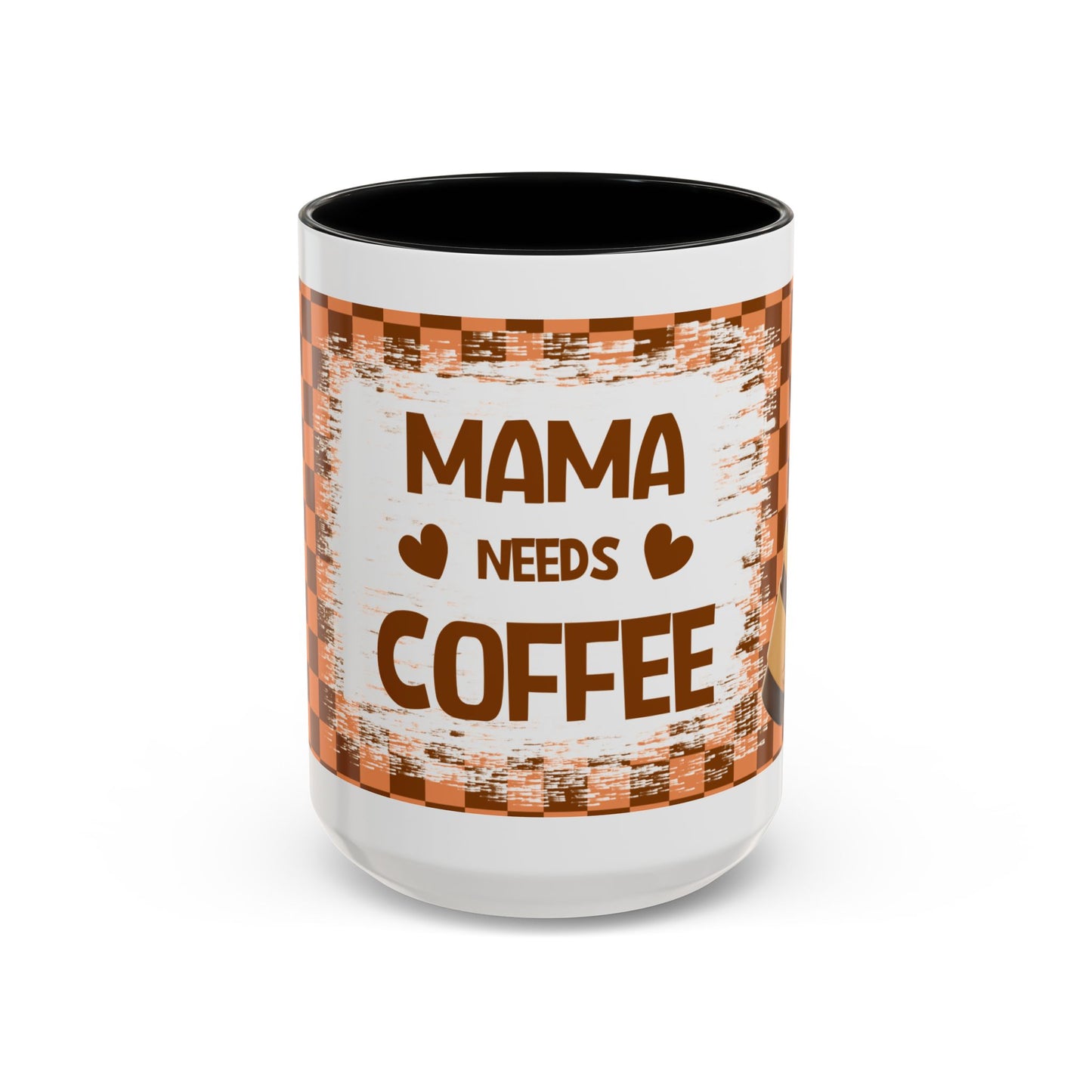Mama Needs Coffee Accent Mug — 11/15oz Brown Checkered Coffee Cup