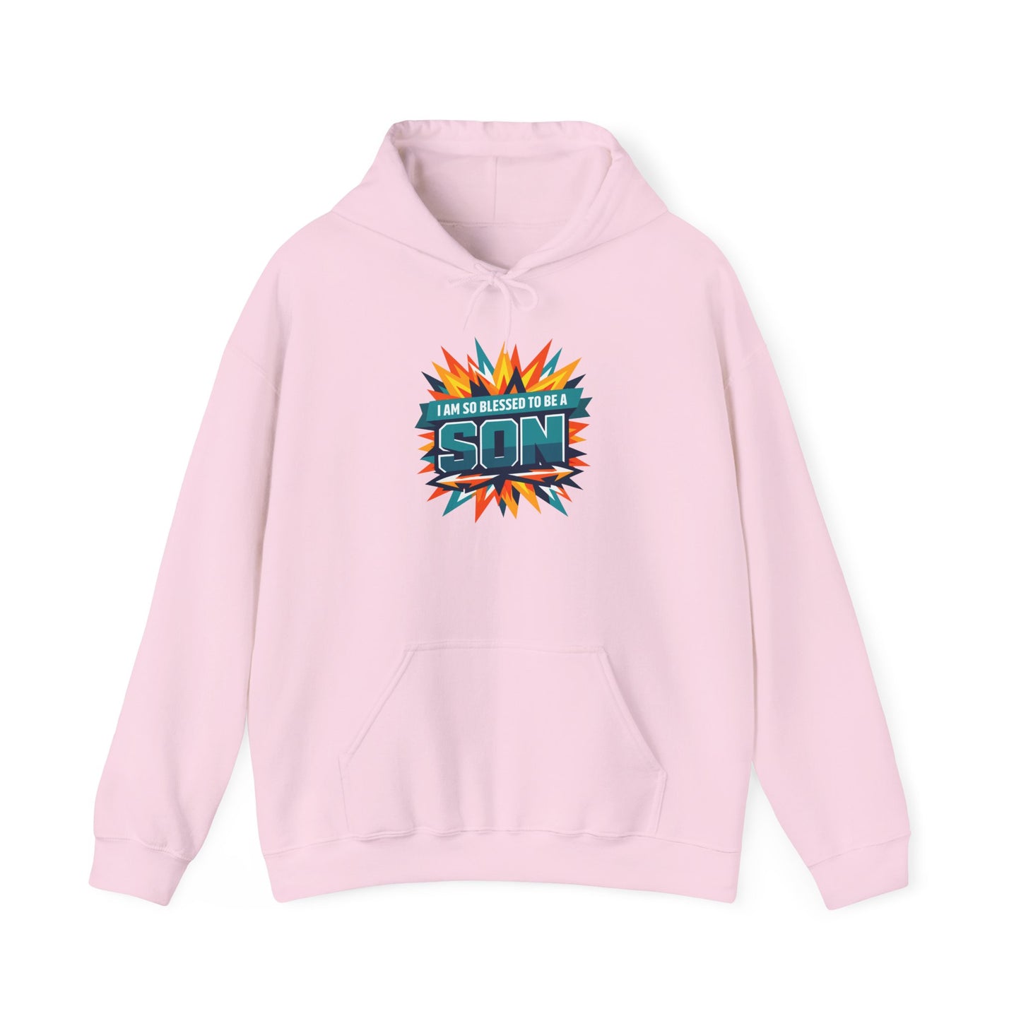 I Am So Blessed To Be A Son Hoodie
