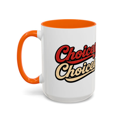 Choices Retro Accent Coffee Mug — Vintage Script 11/15oz