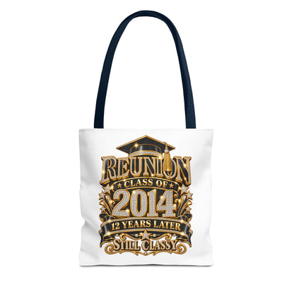 Reunion Class of 2014 Tote Bag — 12 Years Later Still Classy
