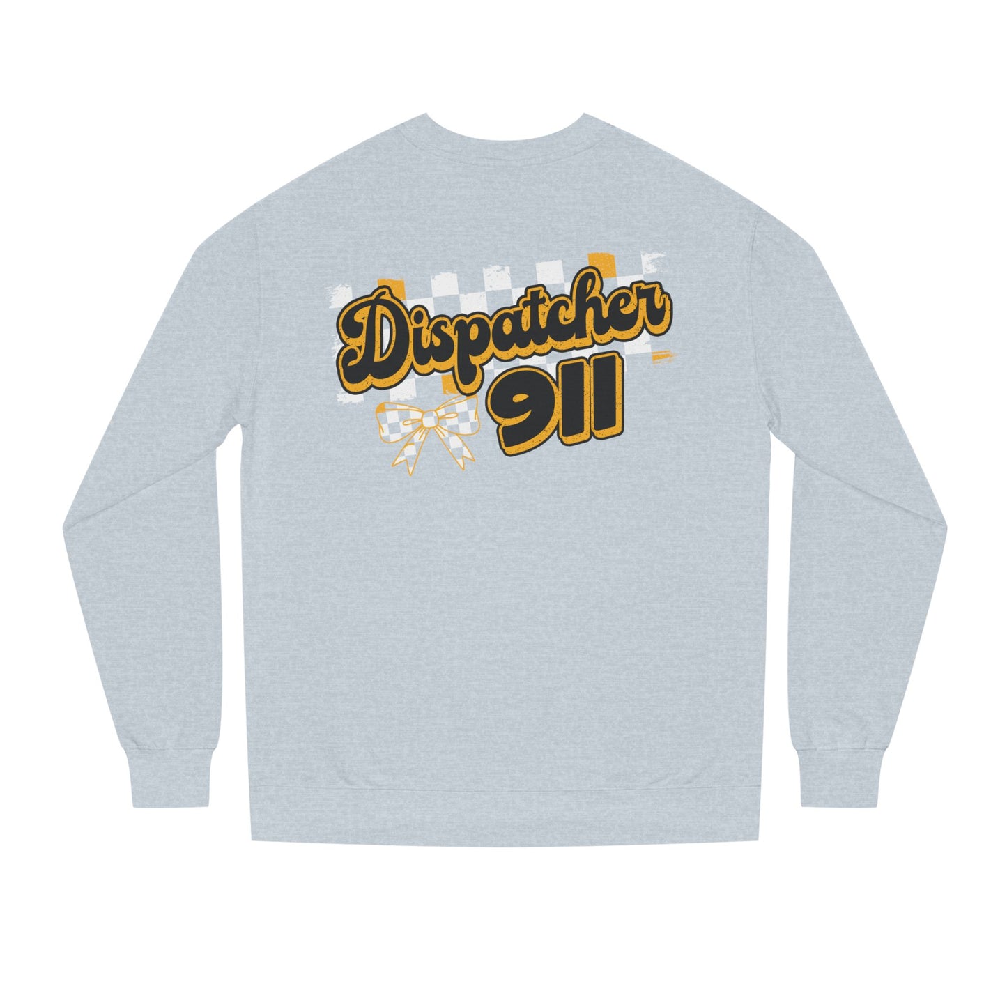Dispatcher 911 Crewneck Sweatshirt — Emergency Dispatcher Gift
