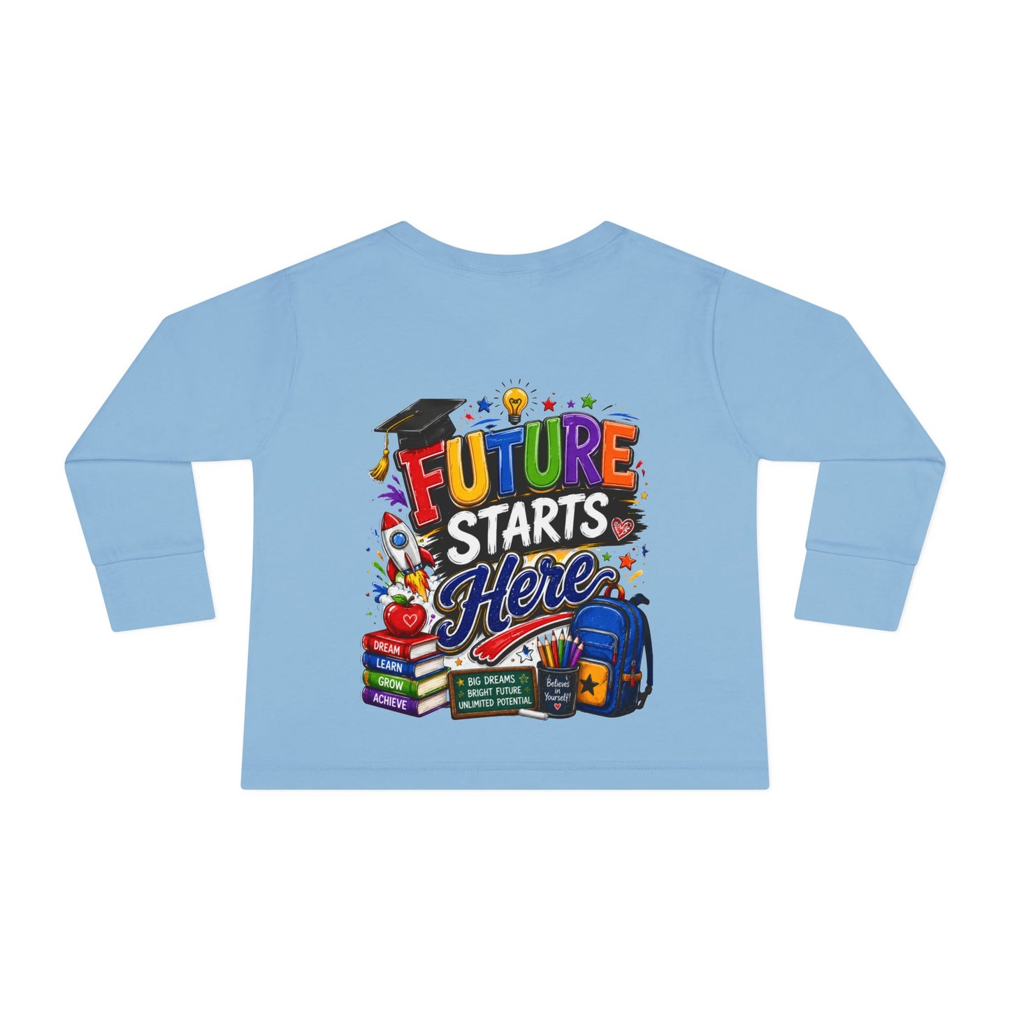 Toddler Long Sleeve Tee - "Future Starts Here" Back-to-School Shirt