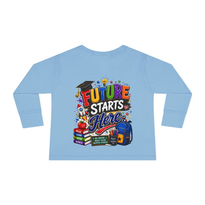 Toddler Long Sleeve Tee - "Future Starts Here" Back-to-School Shirt