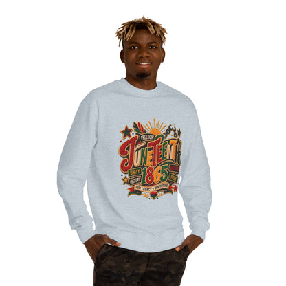 Juneteenth 1865 Sweatshirt — Unity, Freedom & Pride Crewneck