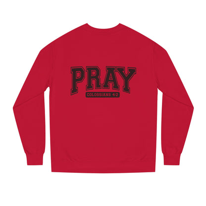 Pray Collegiate Sweatshirt — 'Colossians 4:2' Christian Crewneck