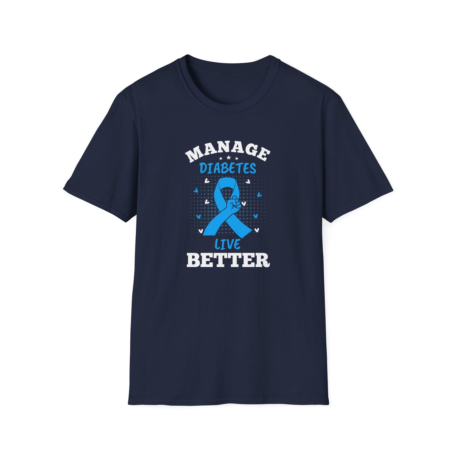 Manage Diabetes Live Better T-Shirt