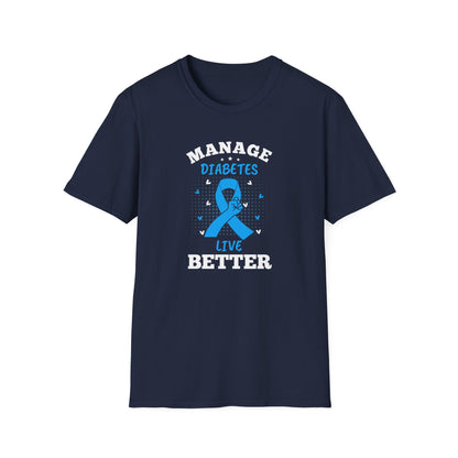 Manage Diabetes Live Better T-Shirt