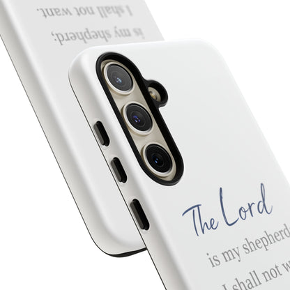 Psalm 23:1 Phone Case — "The Lord is my shepherd; I shall not want" Christian Protective Cover