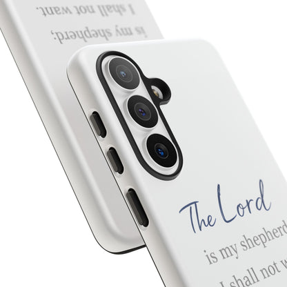 Psalm 23:1 Phone Case — "The Lord is my shepherd; I shall not want" Christian Protective Cover