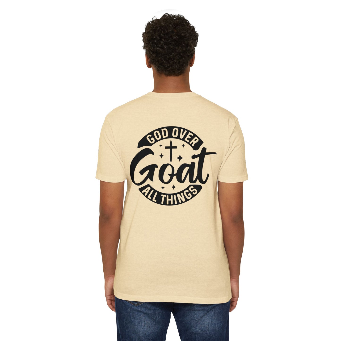 God Over Goat Christian T-Shirt — Faith-Based "God Over All Things" Graphic Tee