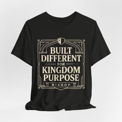 Built Different for Kingdom Purpose T-Shirt