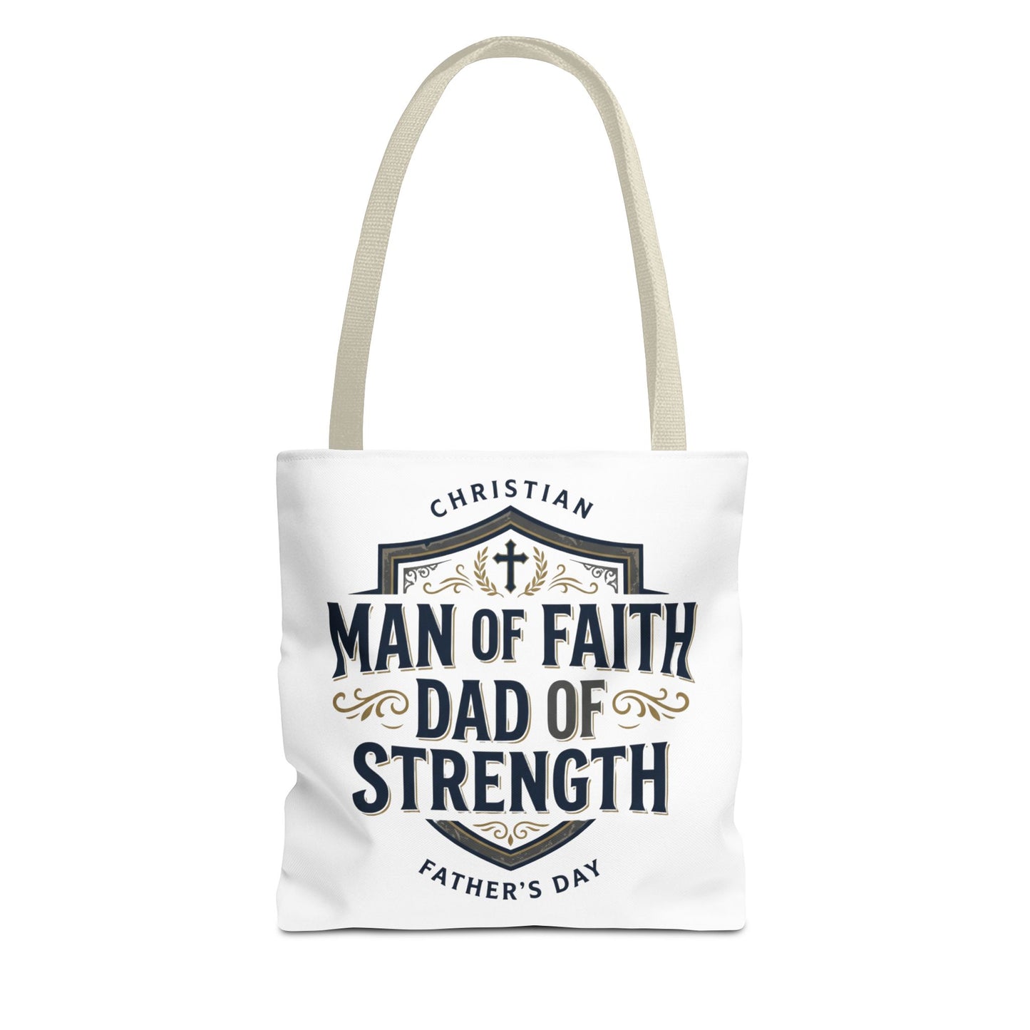 Christian "Man of Faith, Dad of Strength" Tote Bag — Father's Day Gift