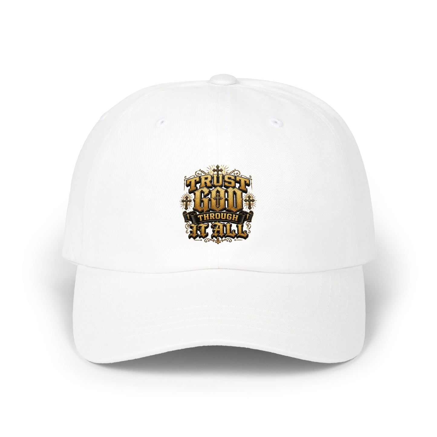 Dad Cap — "Trust God Through It All" Embroidered Faith Baseball Hat