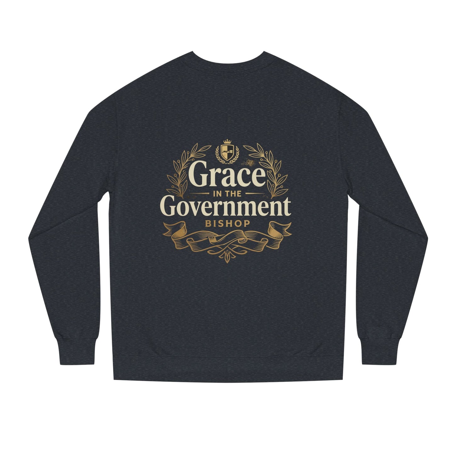 Grace in the Government Sweatshirt — Bishop Inspirational Christian Crewneck