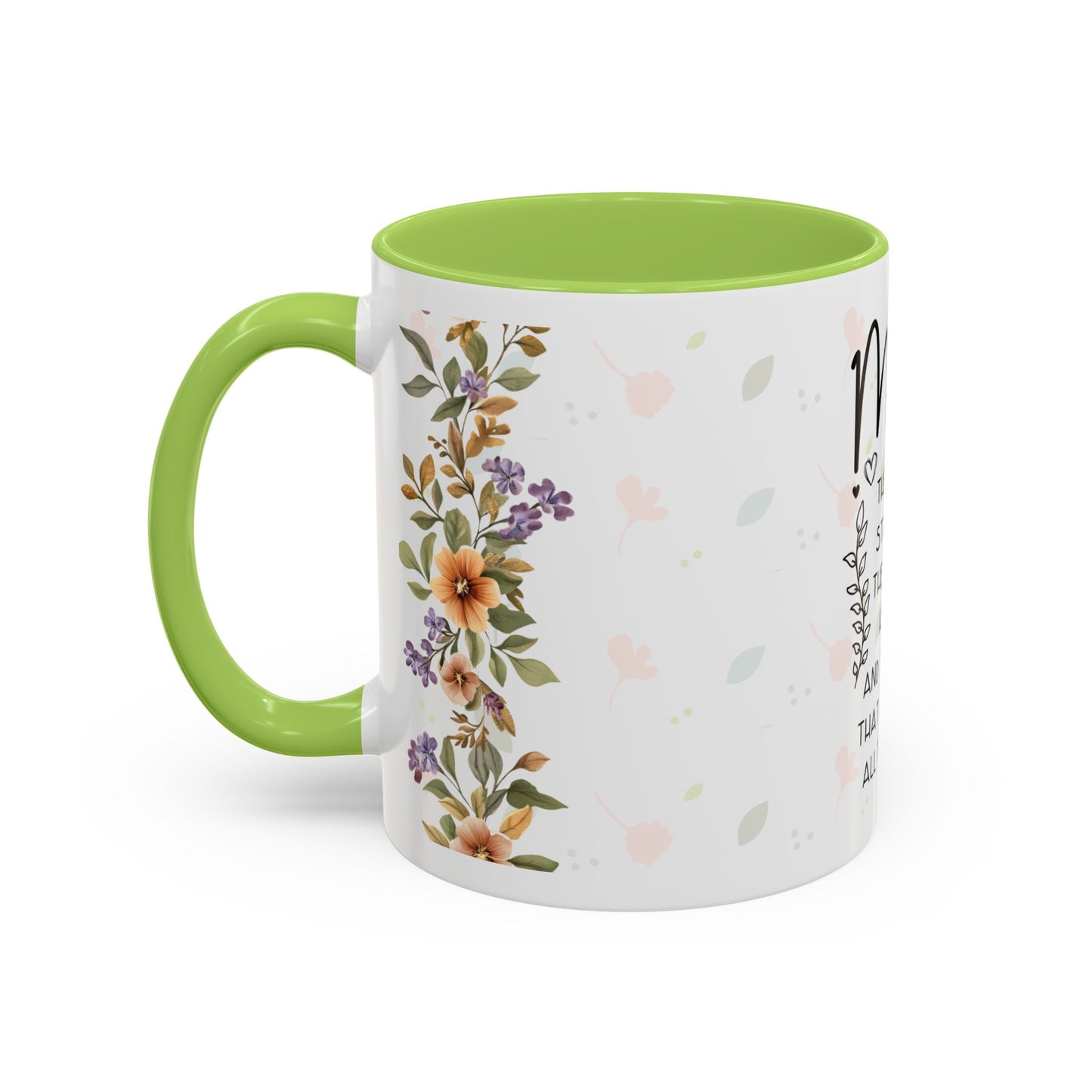 Mom Floral Coffee Mug — "Mom: The Quiet Strength..." Sentimental Mother's Day Gift (11/15oz)