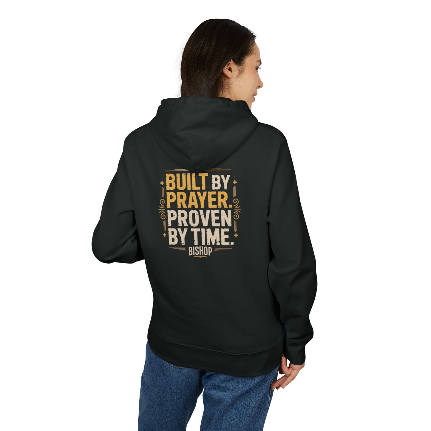 Prayer Graphic Hoodie — "Built by Prayer, Proven by Time" Religious Pullover