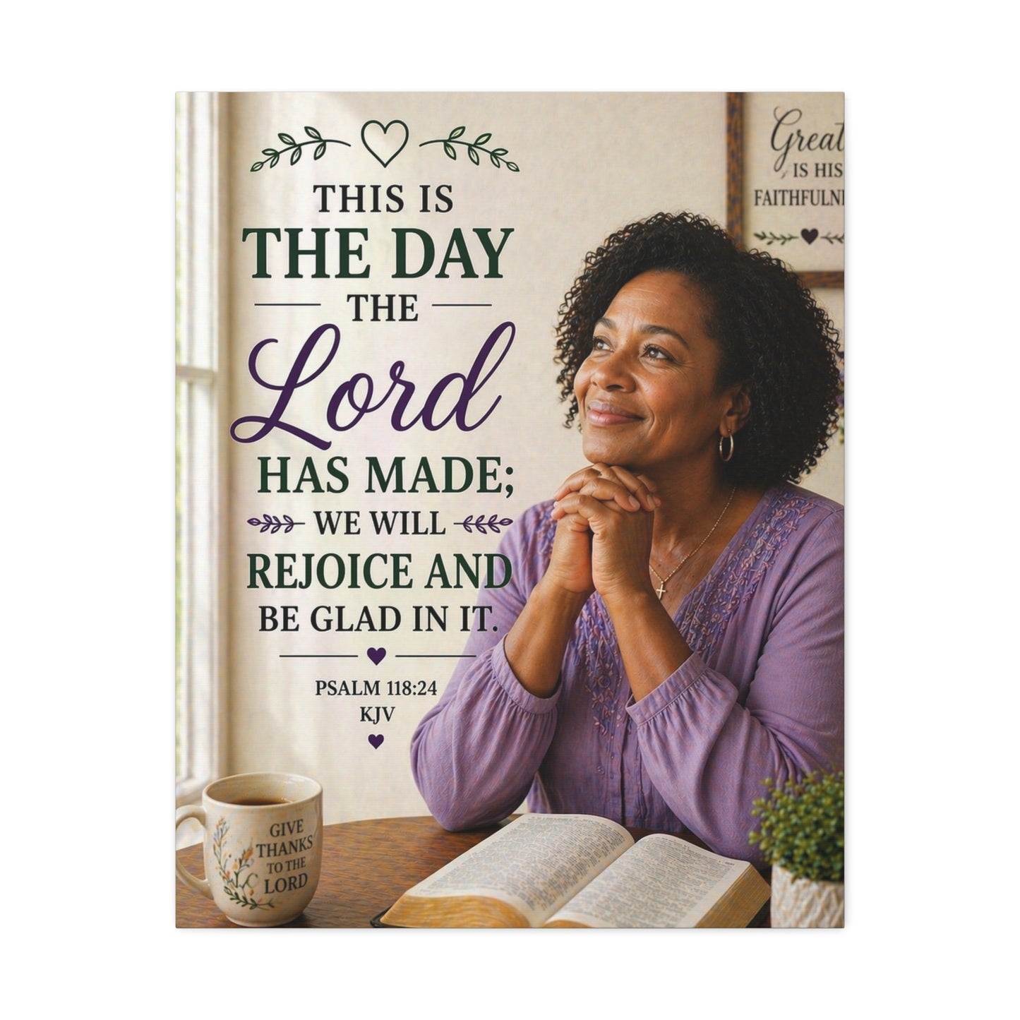 Stretched Canvas - "This Is The Day The Lord Has Made" Inspirational Psalm 118:24 Wall Art