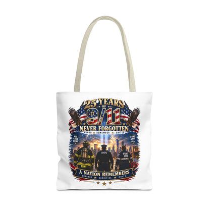 Never Forgotten 9/11 Memorial Tote Bag — 25 Years Tribute, A Nation Remembers