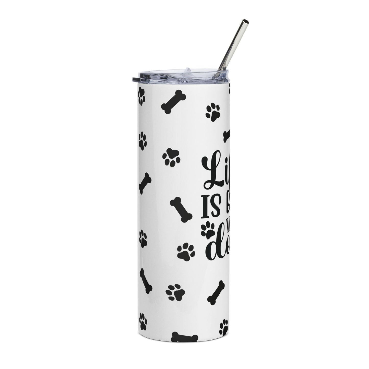 Dog Lover 20oz Stainless Tumbler — "Life Is Better With A Dog" Paw Print Travel Cup