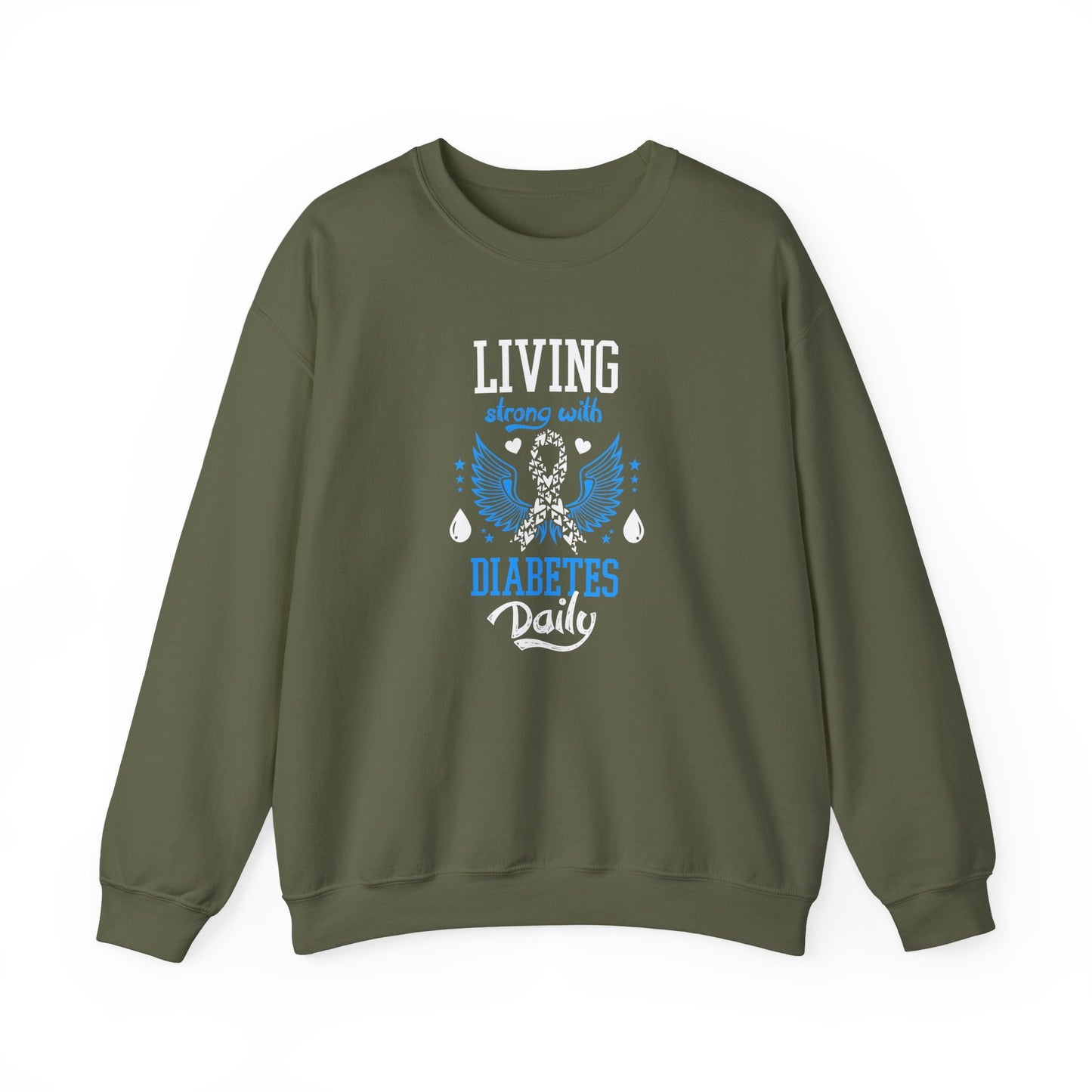 "Living Strong With Diabetes Daily" Sweatshirt