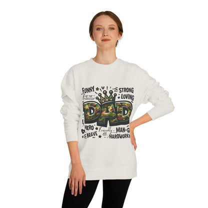 Dad Crown Camo Sweatshirt — Funny, Strong & Loving Father Tribute