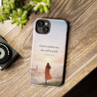 Inspirational Psalm 46:5 Phone Case — 'God is within her, she will not fall' Christian Phone Cover