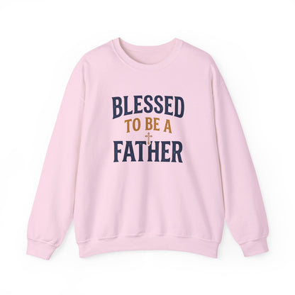 Blessed to Be a Father Crewneck Sweatshirt