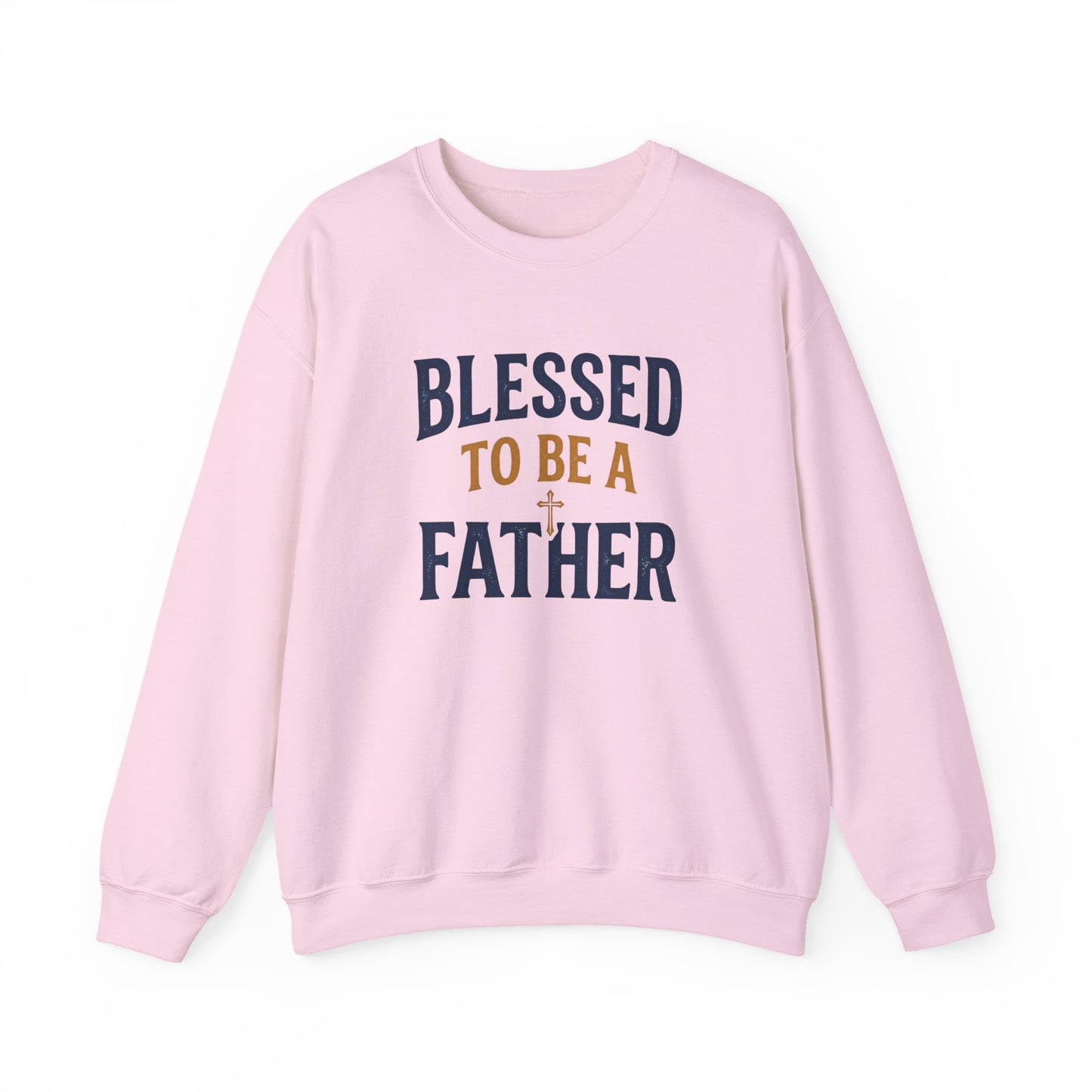 Blessed to Be a Father Crewneck Sweatshirt