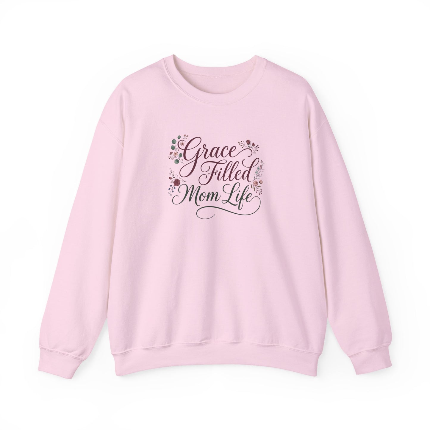 Grace Filled Mom Life Sweatshirt