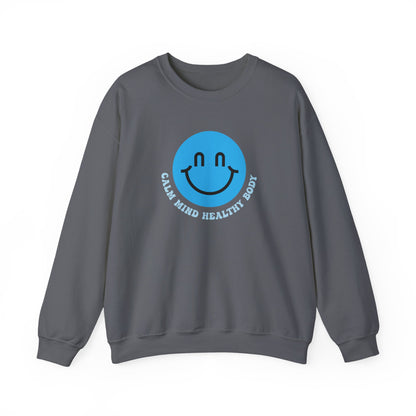 Calm Mind Healthy Body Sweatshirt