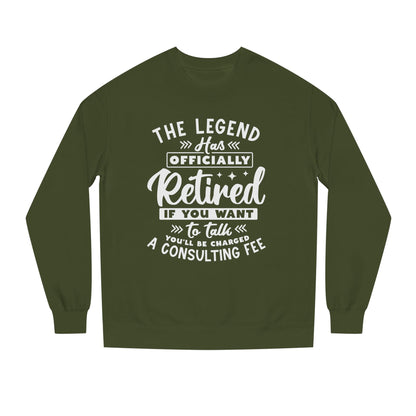 Retired Legend Sweatshirt — "The Legend Has Officially Retired" Retirement Gift