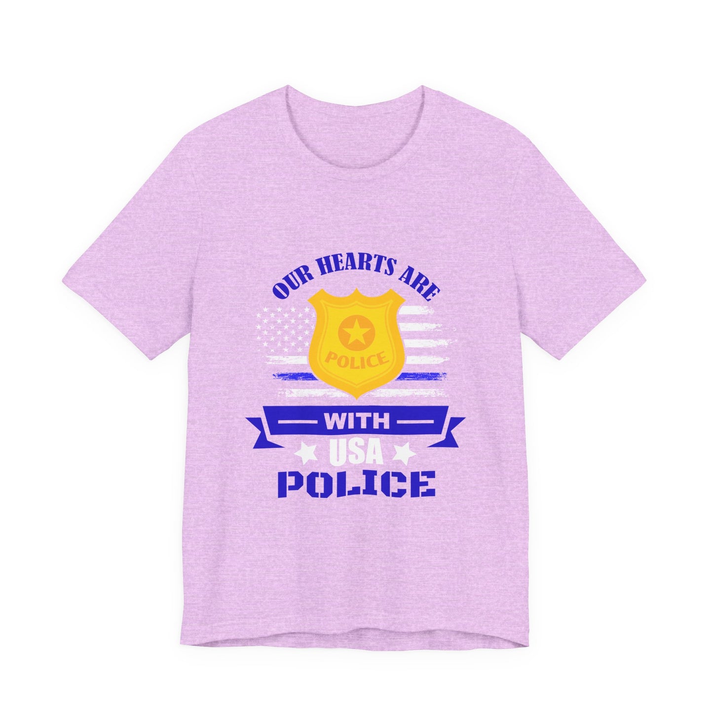 Patriotic "Our Hearts Are With USA Police" Tee — Support Law Enforcement Shirt