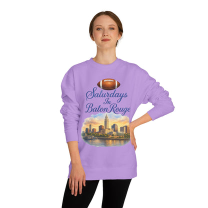 Saturdays in Baton Rouge Football Sweatshirt