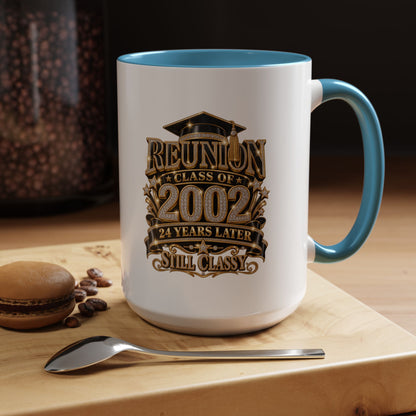 Class of 2002 Reunion Coffee Mug — "Still Classy" Accent Mug (11/15oz)