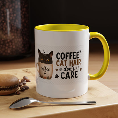 Coffee & Cat Hair Mug — "Coffee, Cat Hair, Don't Care" Accent Ceramic Coffee Mug (11/15oz)