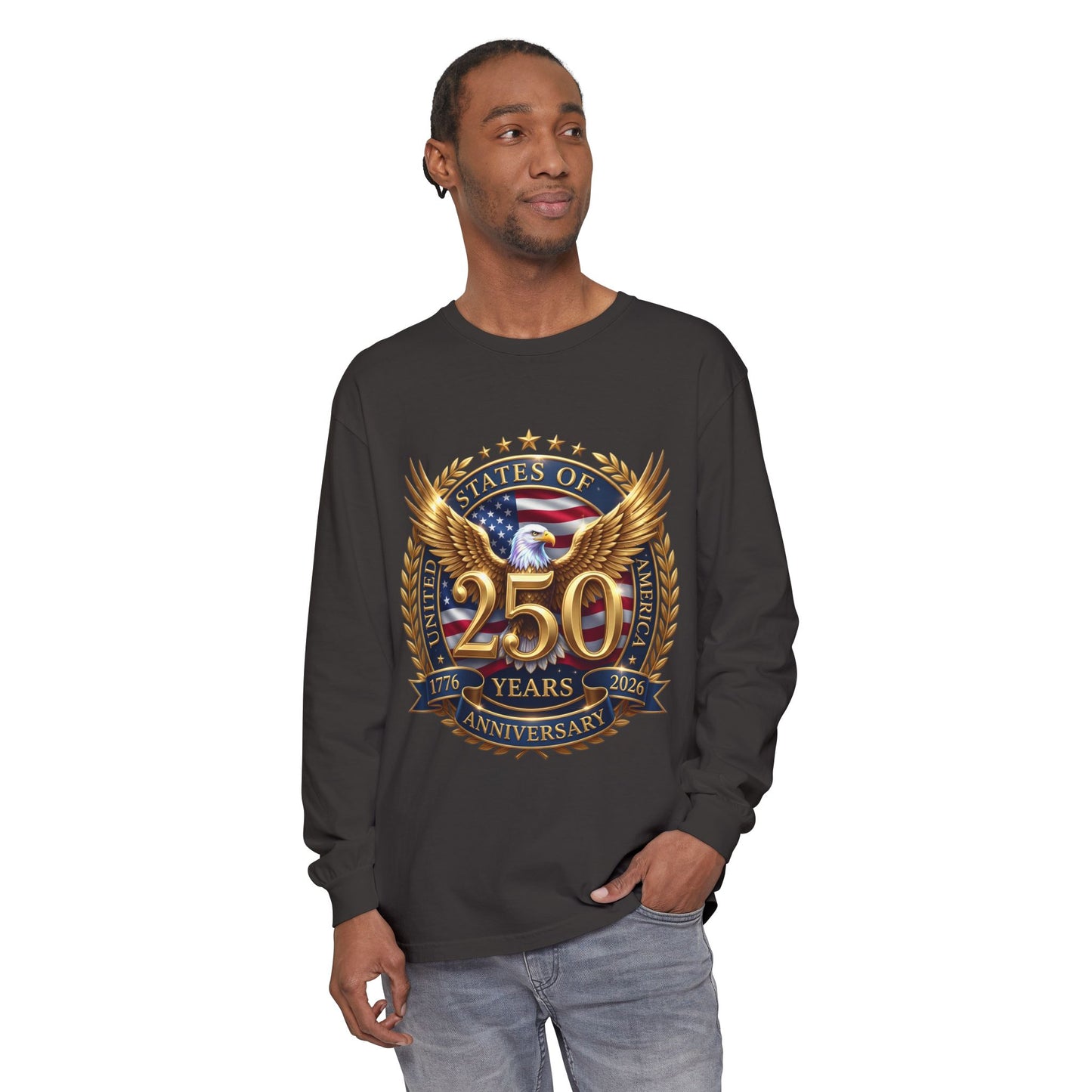 250 Years Anniversary Long Sleeve T-Shirt — USA Bicentennial 1776–2026 Eagle Emblem
