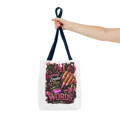 Nails Speak Louder Than Words Tote Bag – Glam Nail Technician Gift
