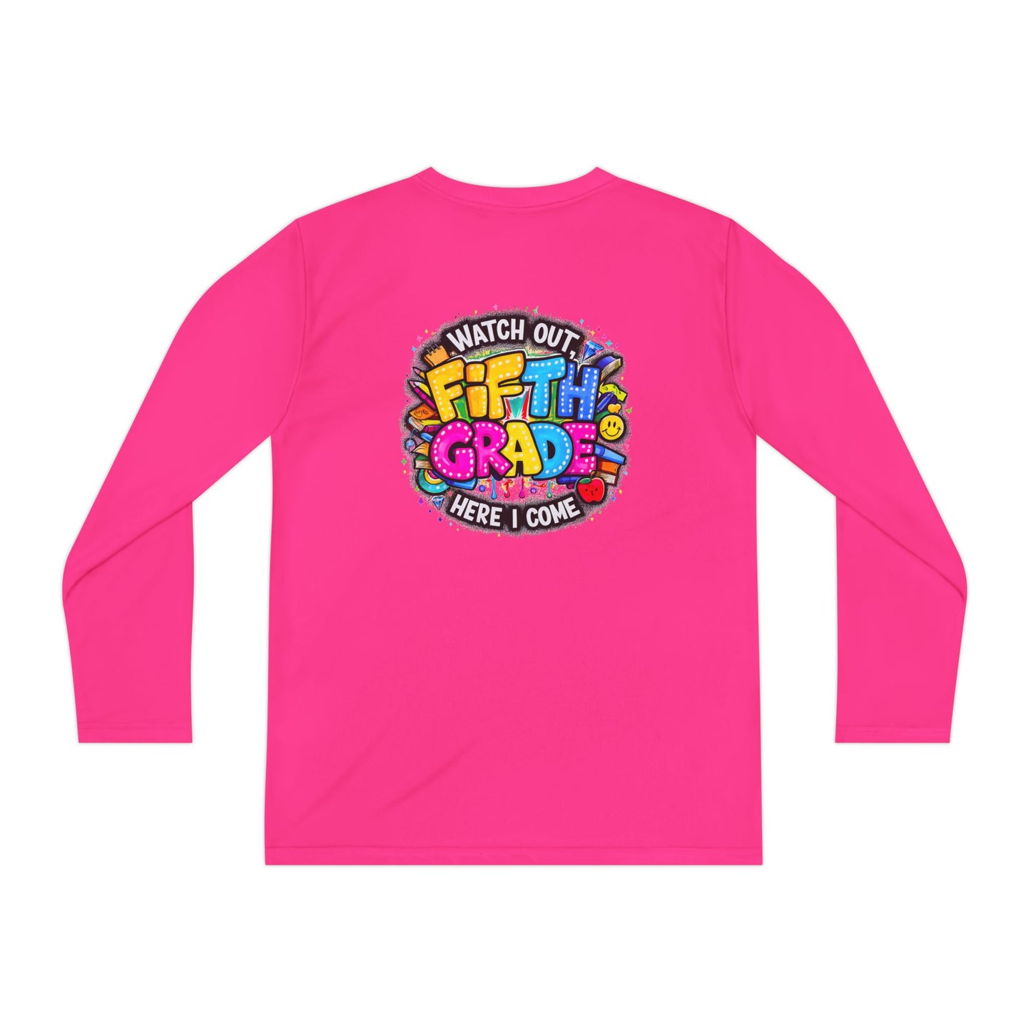 Fifth Grade T-Shirt — "Watch Out! Here I Come" Youth Long Sleeve