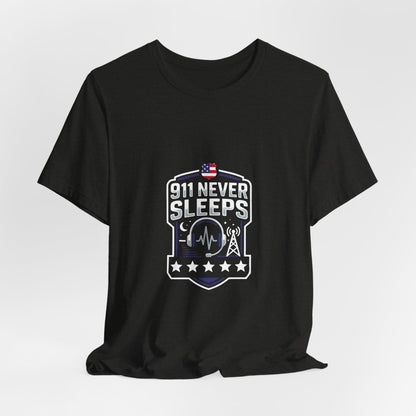 911 Never Sleeps T‑Shirt — Emergency Responder Tribute Tee