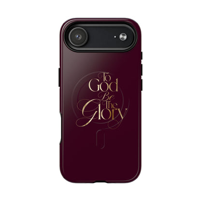"To God Be The Glory" Tough Magnetic Phone Case — Burgundy Christian iPhone Cover