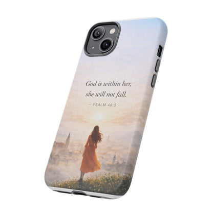 Inspirational Psalm 46:5 Phone Case — 'God is within her, she will not fall' Christian Phone Cover