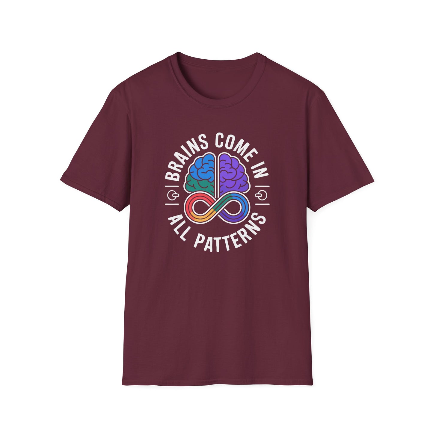 Brains Come in All Patterns T-Shirt