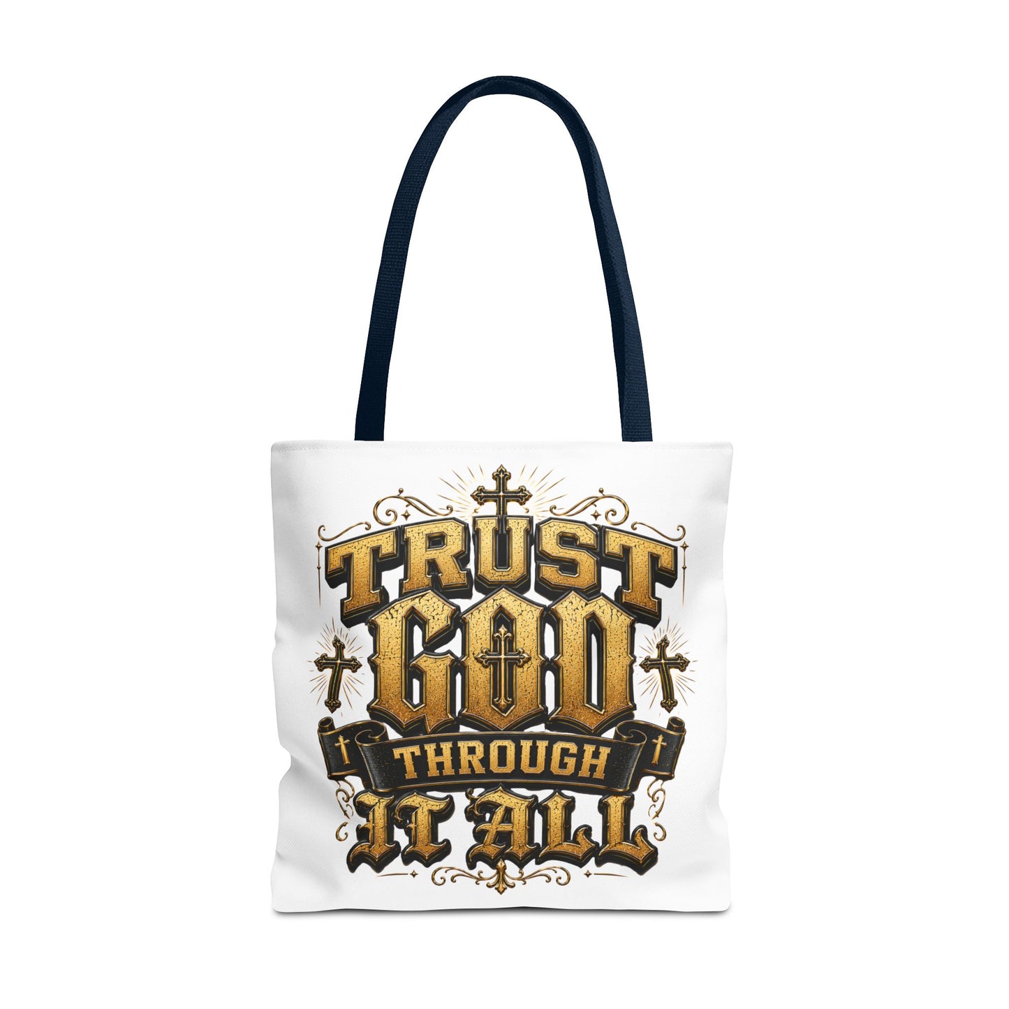 Religious Tote Bag — “Trust God Through It All” Inspirational Scripture Tote