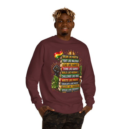Inspirational Black History Sweatshirt — Dream Like Martin • Lead Like Harriet Crewneck