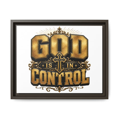 Framed Matte Canvas — "God Is In Control" Inspirational Wall Art
