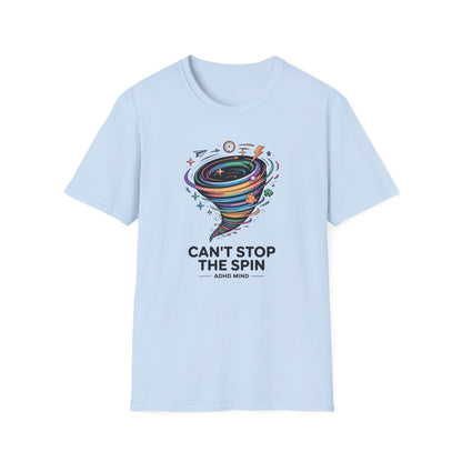 Can't Stop the Spin T-Shirt