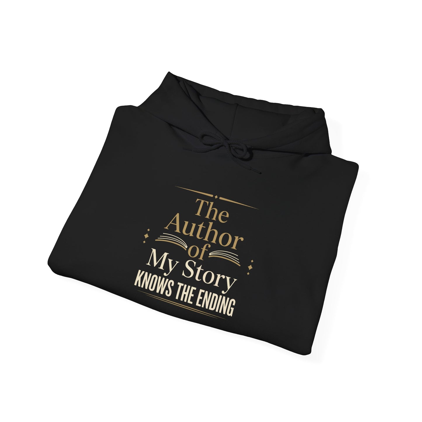 The Author of My Story Knows the Ending Hoodie