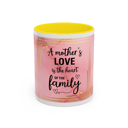 Mother’s Love Accent Coffee Mug — “A Mother's Love is the Heart of the Family” (Pink Floral, 11/15oz)